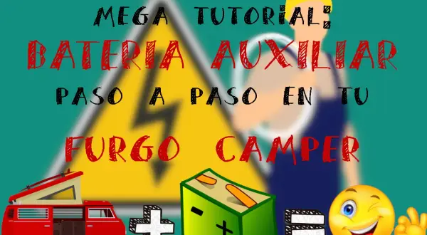 Tutorial para conectar baterías en tu furgo camper. ¡Aprende paso a paso!