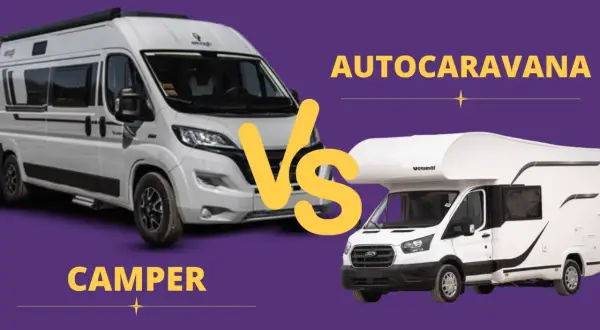 Comparativa entre un camper y una autocaravana, dos tipos de vehículos para viajar.
