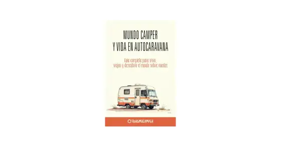 Vivir en una autocaravana en España - guía realista